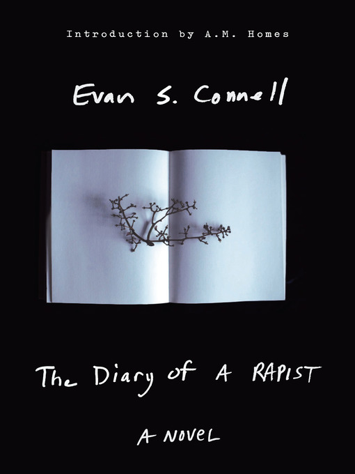 Title details for The Diary of a Rapist by Evan S. Connell - Available